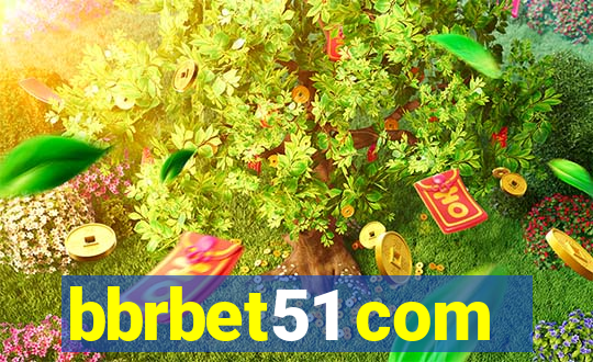 bbrbet51 com